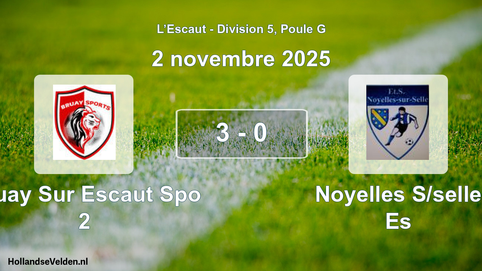 Total number of matches played: Bruay Sur Escaut Spo 2 - Noyelles S/selle Es 3 - 0 (2 November 2025)