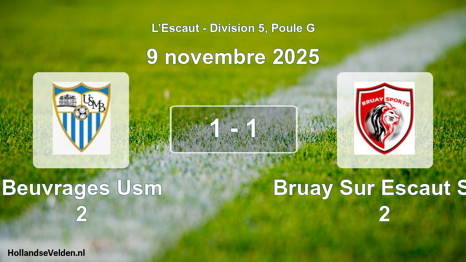 Total number of matches played: Beuvrages Usm 2 - Bruay Sur Escaut Spo 2 1 - 1 (9 November 2025)