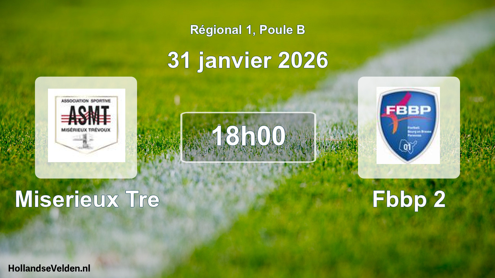 Geplande wedstrijd: Miserieux Tre - Fbbp 2 (31 januari 2026)