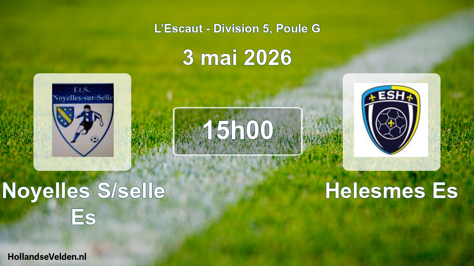 Scheduled Match: Noyelles S/selle Es - Helesmes Es (3 May 2026)