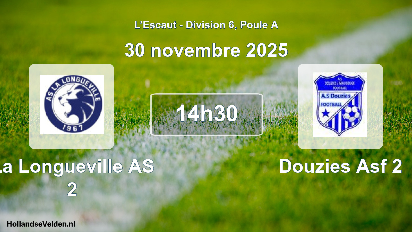 Match programmé: La Longueville AS 2 - Douzies Asf 2 (30 novembre 2025)