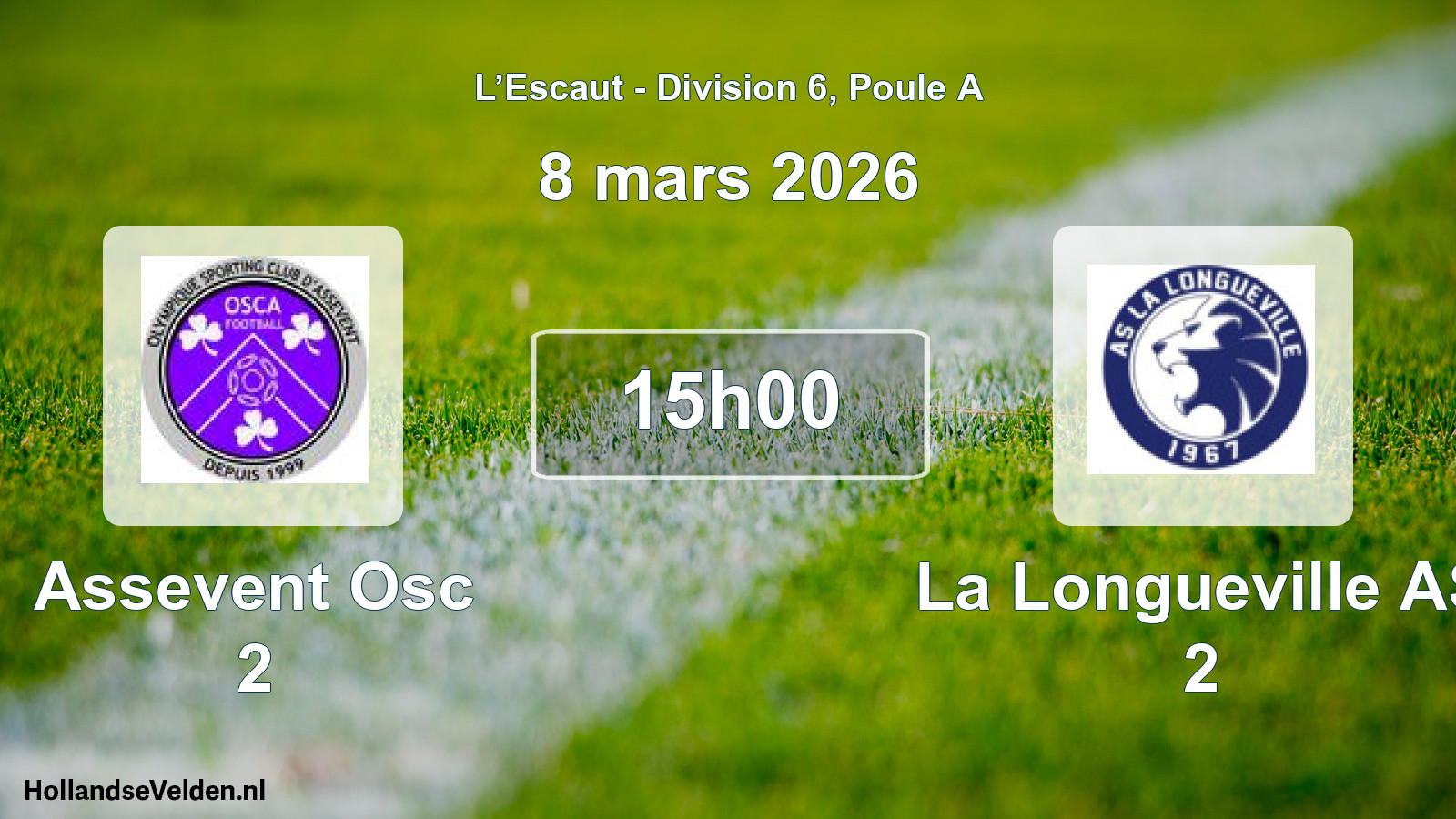 Match programmé: Assevent Osc 2 - La Longueville AS 2 (8 mars 2026)