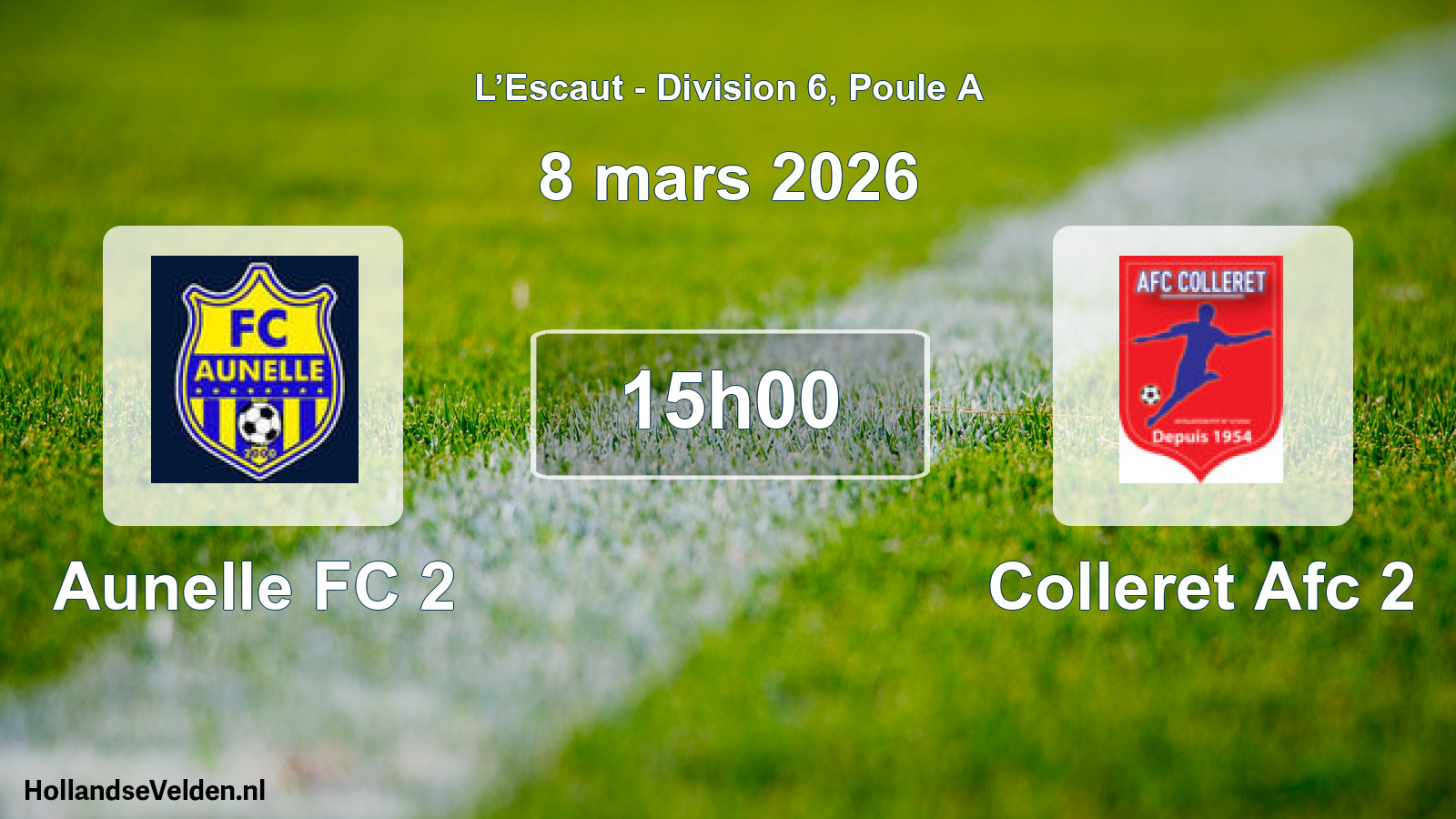 Match programmé: Aunelle FC 2 - Colleret Afc 2 (8 mars 2026)