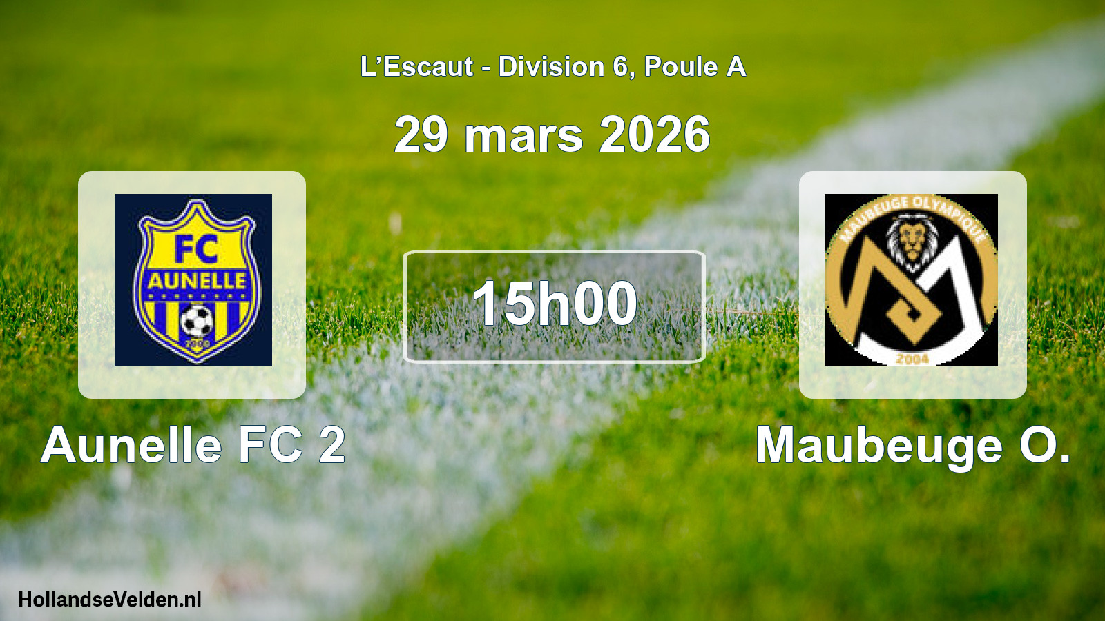 Scheduled Match: Aunelle FC 2 - Maubeuge O. (29 March 2026)