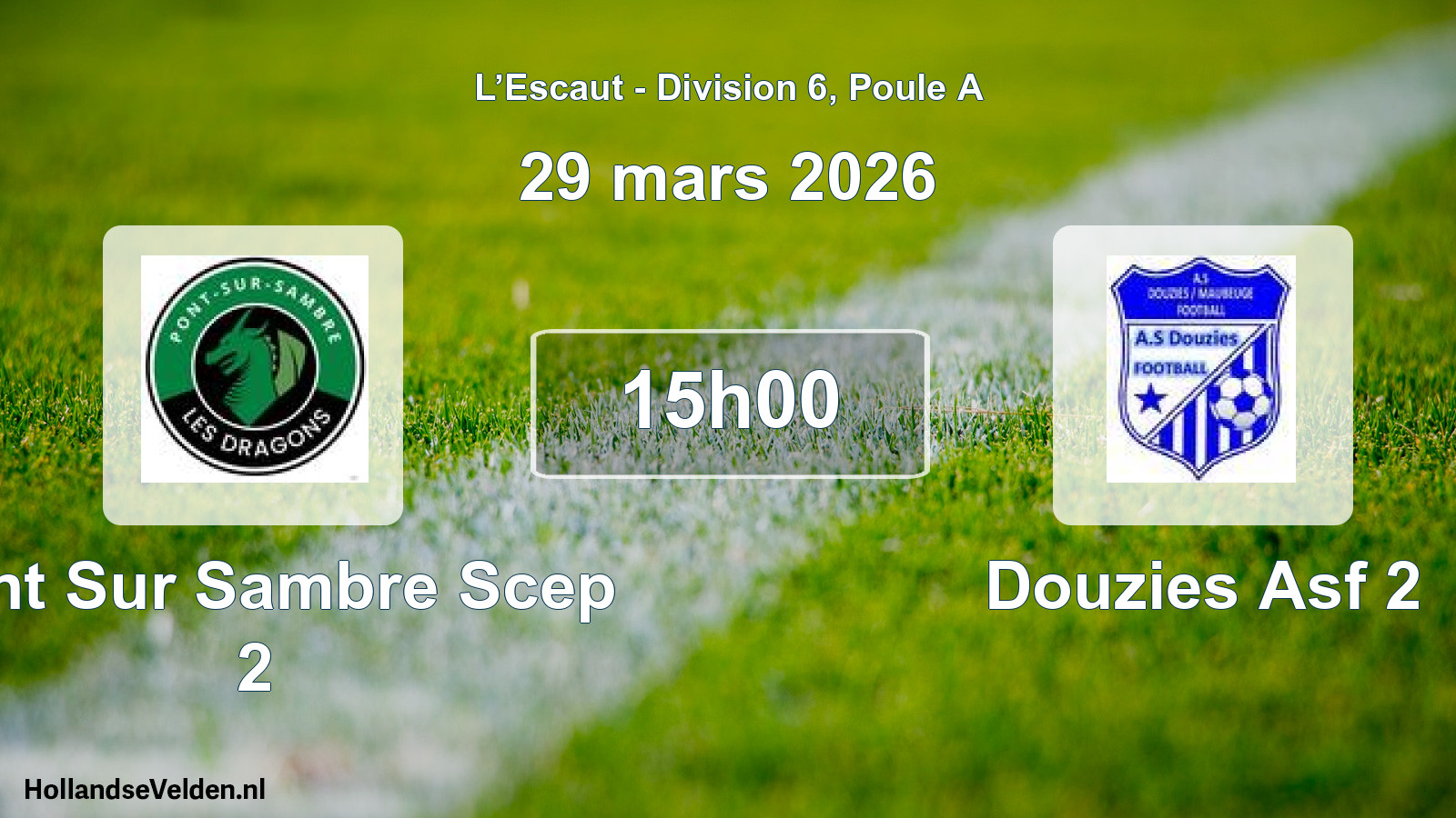 Match programmé: Pont Sur Sambre Scep 2 - Douzies Asf 2 (29 mars 2026)