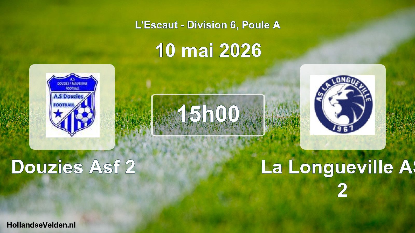 Geplande wedstrijd: Douzies Asf 2 - La Longueville AS 2 (10 mei 2026)