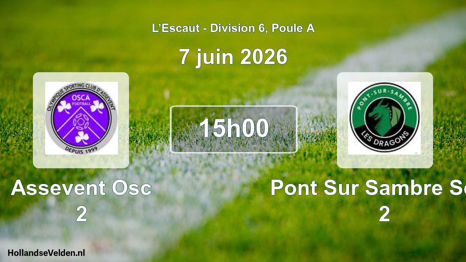 Scheduled Match: Assevent Osc 2 - Pont Sur Sambre Scep 2 (7 June 2026)