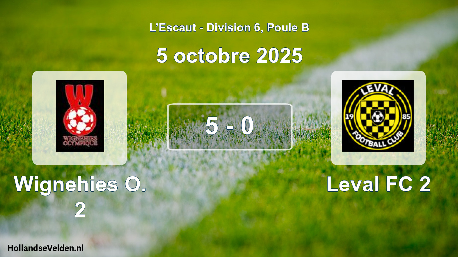 Match joué: Wignehies O. 2 - Leval FC 2 5 - 0 (5 octobre 2025)