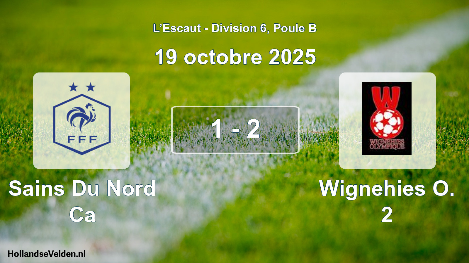 Match joué: Sains Du Nord Ca - Wignehies O. 2 1 - 2 (19 octobre 2025)