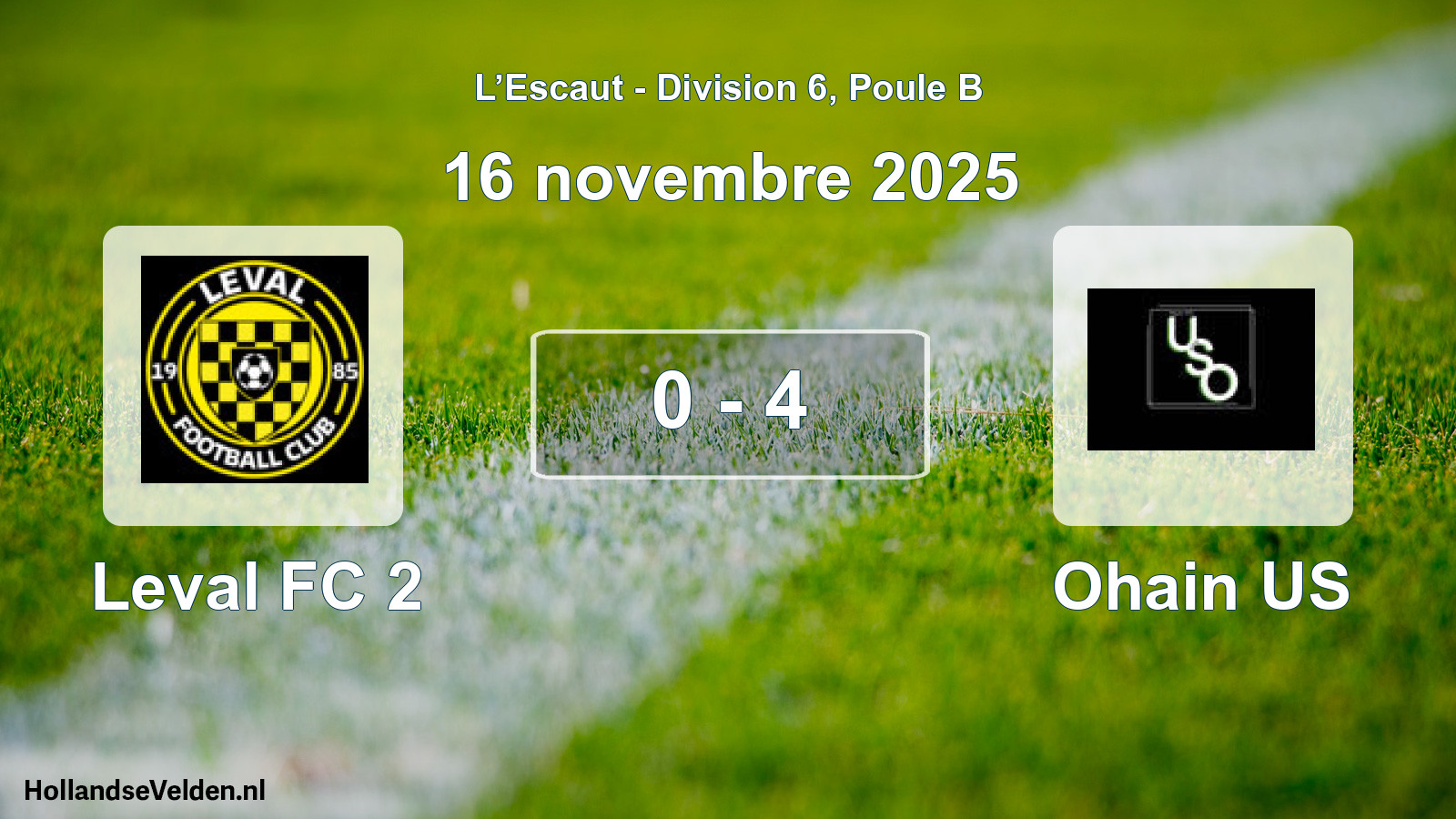 Match joué: Leval FC 2 - Ohain US 0 - 4 (16 novembre 2025)