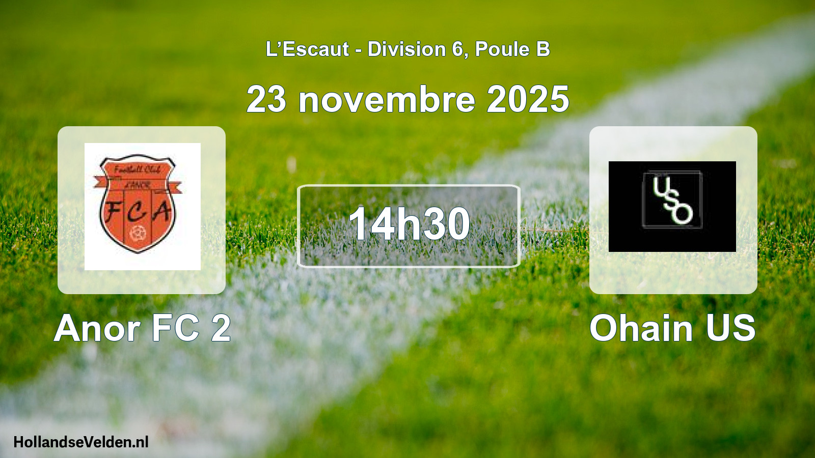 Match programmé: Anor FC 2 - Ohain US (23 novembre 2025)