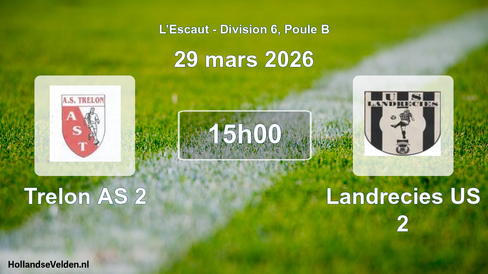 Scheduled Match: Trelon AS 2 - Landrecies US 2 (29 March 2026)