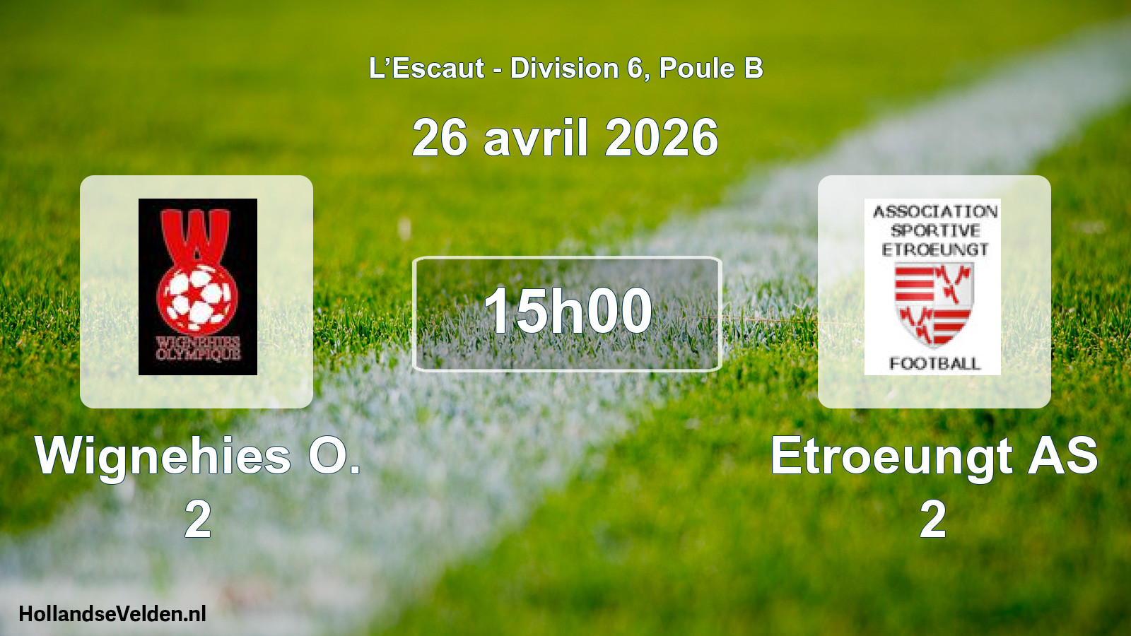Match programmé: Wignehies O. 2 - Etroeungt AS 2 (26 avril 2026)