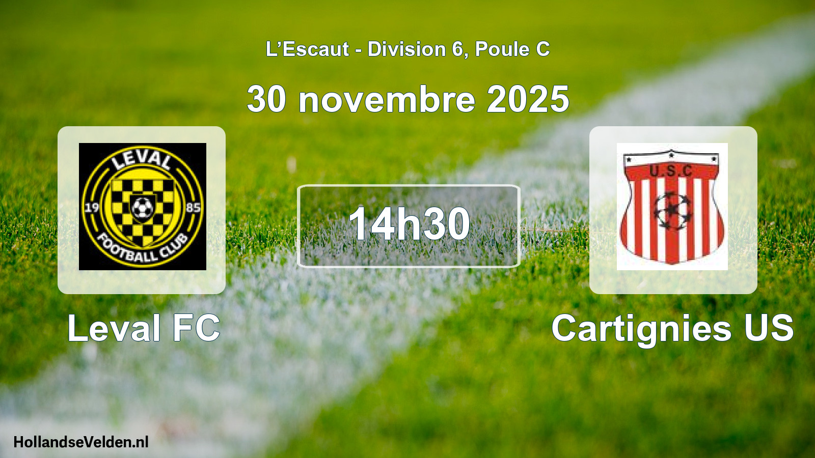 Match programmé: Leval FC - Cartignies US (30 novembre 2025)