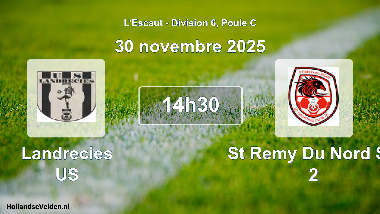 Match programmé: Landrecies US - St Remy Du Nord SC 2 (30 novembre 2025)