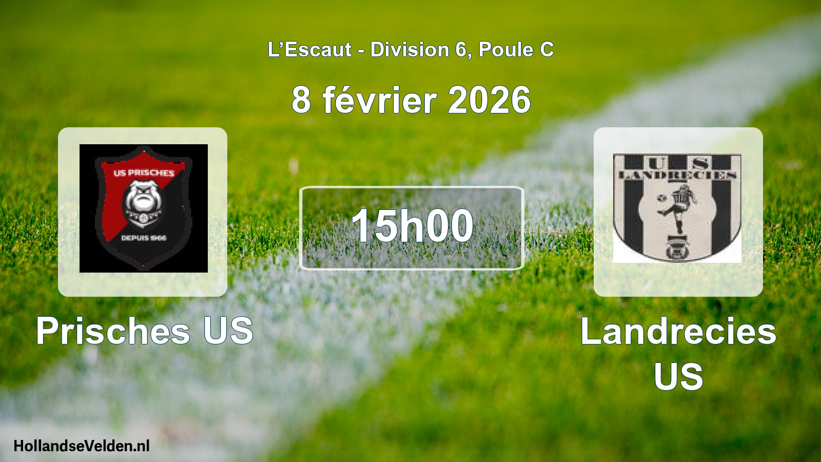 Match programmé: Prisches US - Landrecies US (8 février 2026)