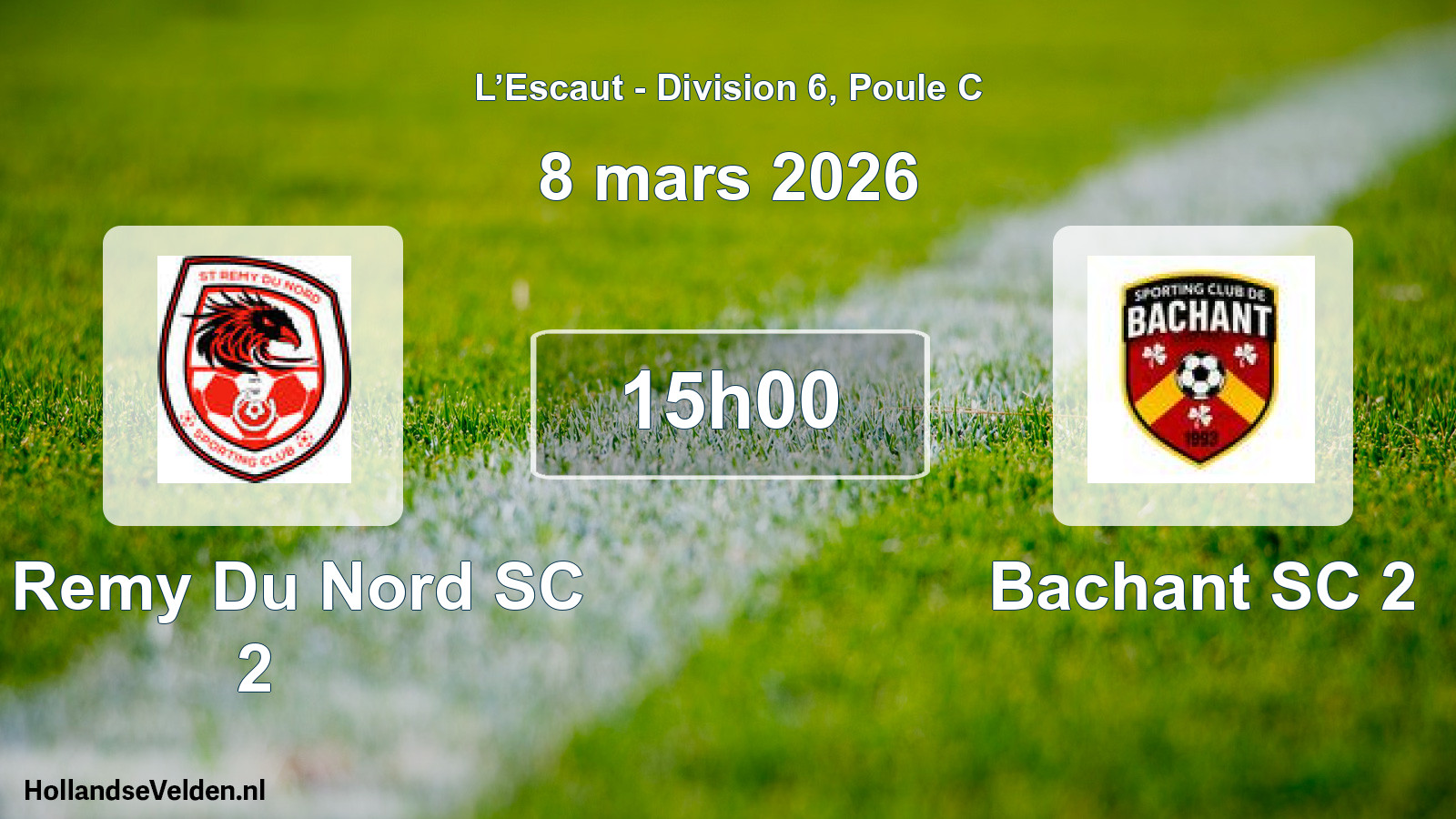 Scheduled Match: St Remy Du Nord SC 2 - Bachant SC 2 (8 March 2026)