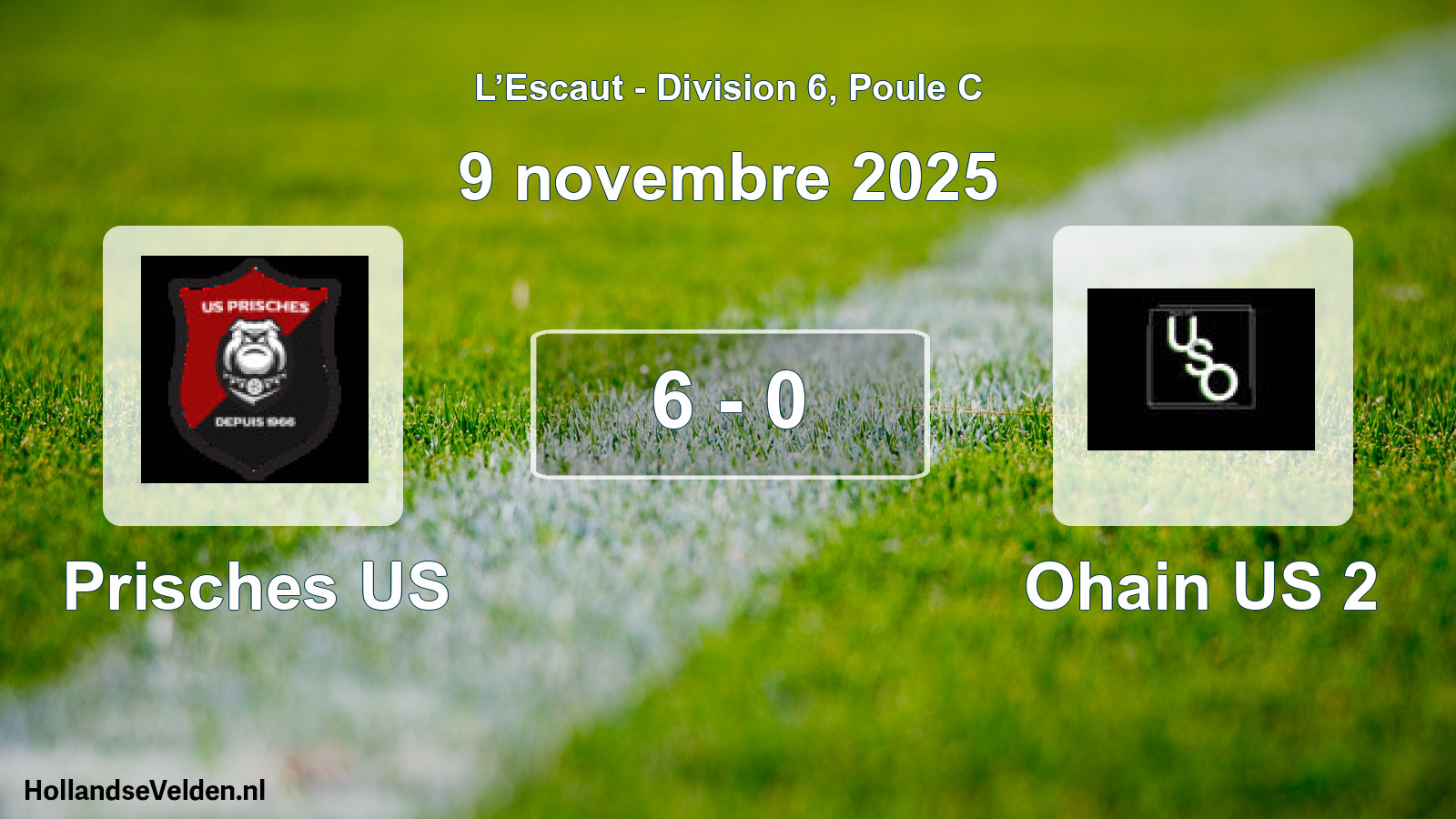 Match joué: Prisches US - Ohain US 2 6 - 0 (9 novembre 2025)