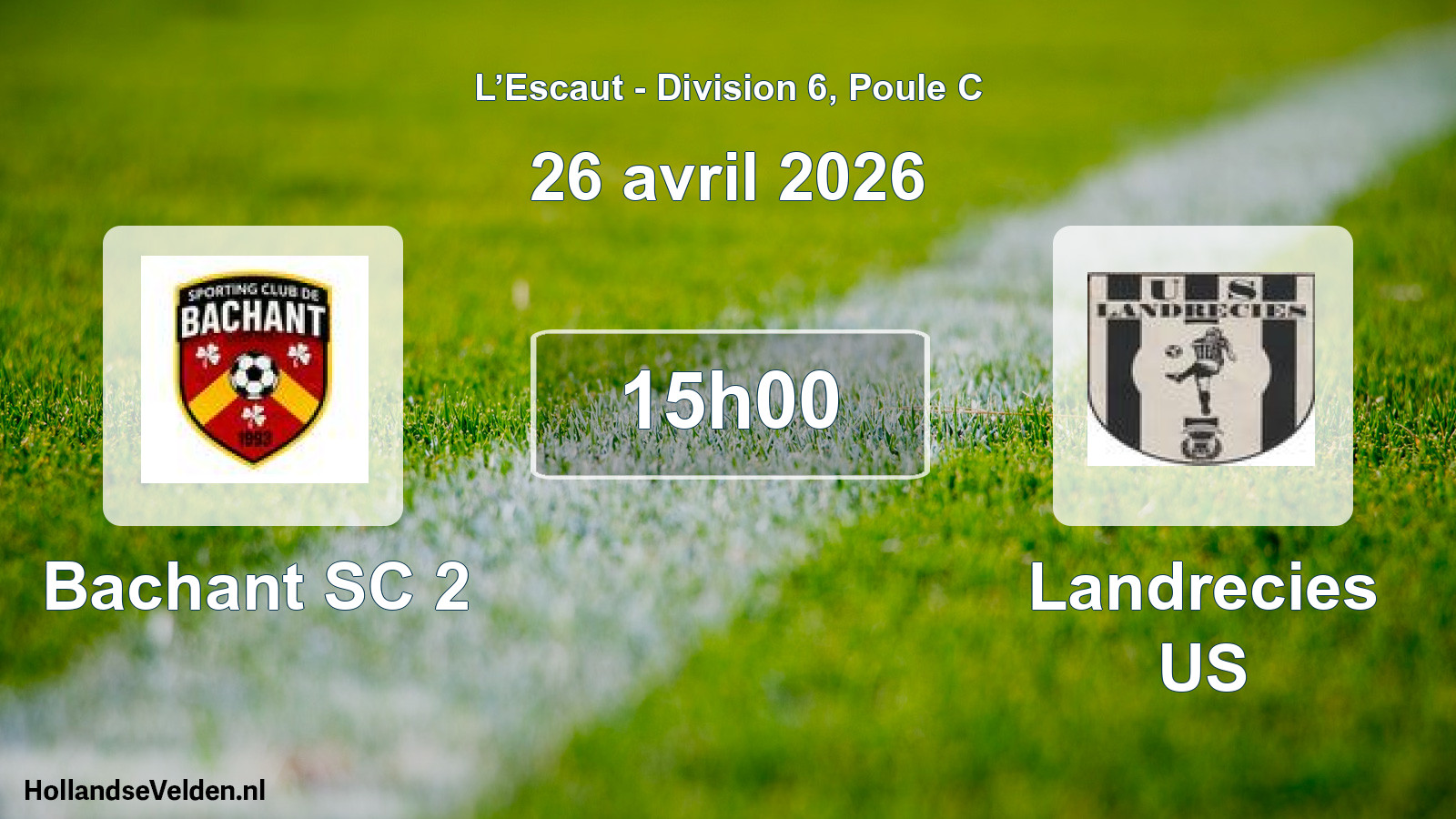 Match programmé: Bachant SC 2 - Landrecies US (26 avril 2026)
