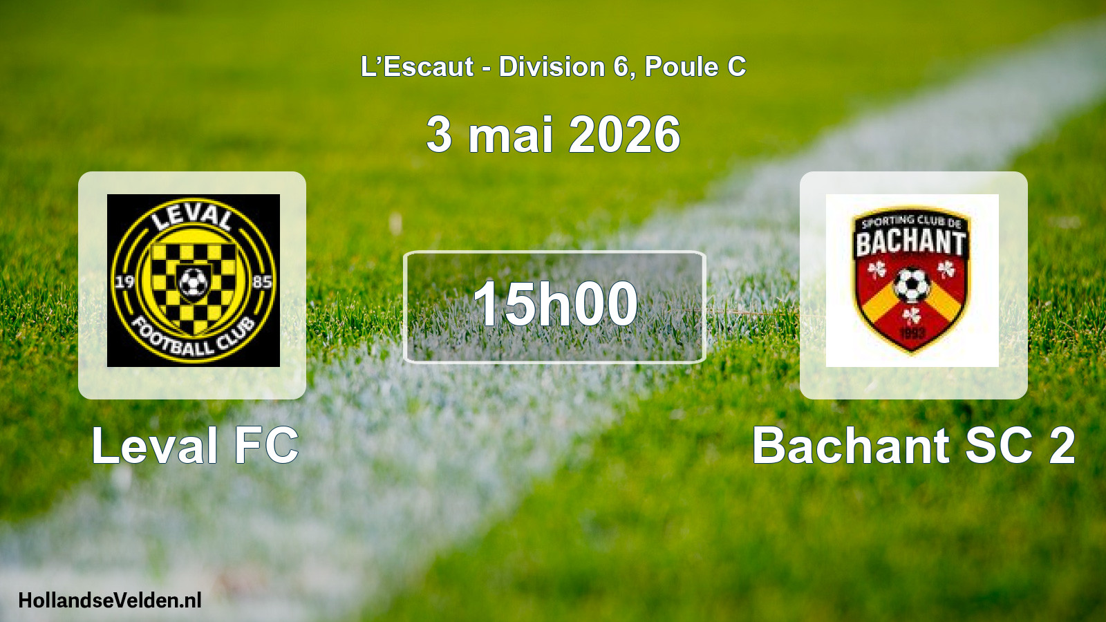 Match programmé: Leval FC - Bachant SC 2 (3 mai 2026)