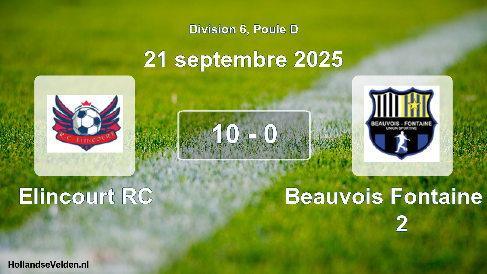 Total number of matches played: Elincourt RC - Beauvois Fontaine US 2 10 - 0 (21 September 2025)