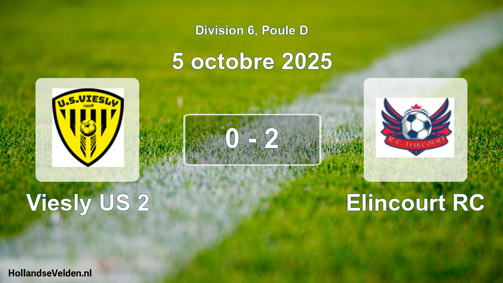 Match joué: Viesly US 2 - Elincourt RC 0 - 2 (5 octobre 2025)