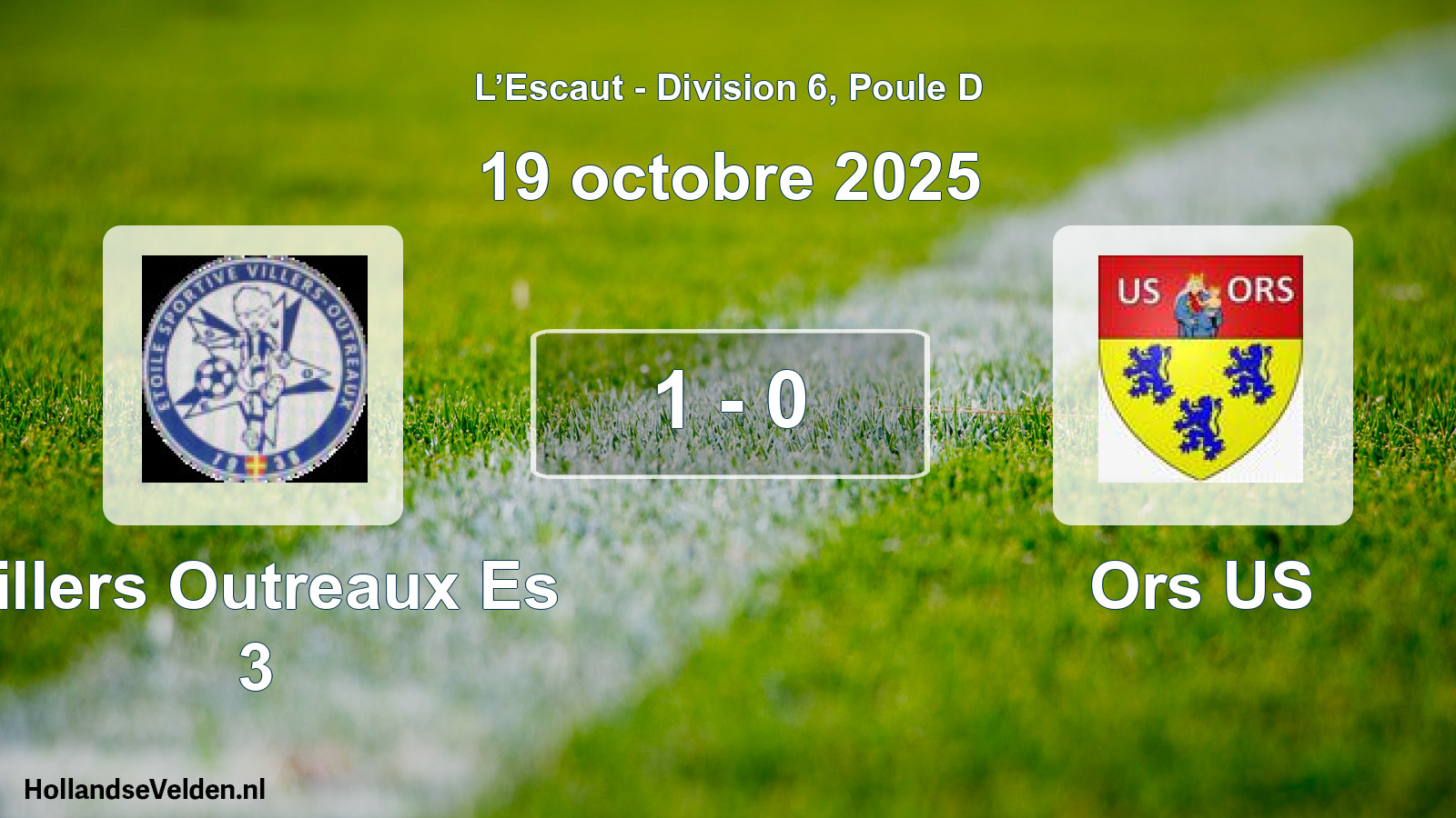 Total number of matches played: Villers Outreaux Es 3 - Ors US 1 - 0 (19 October 2025)