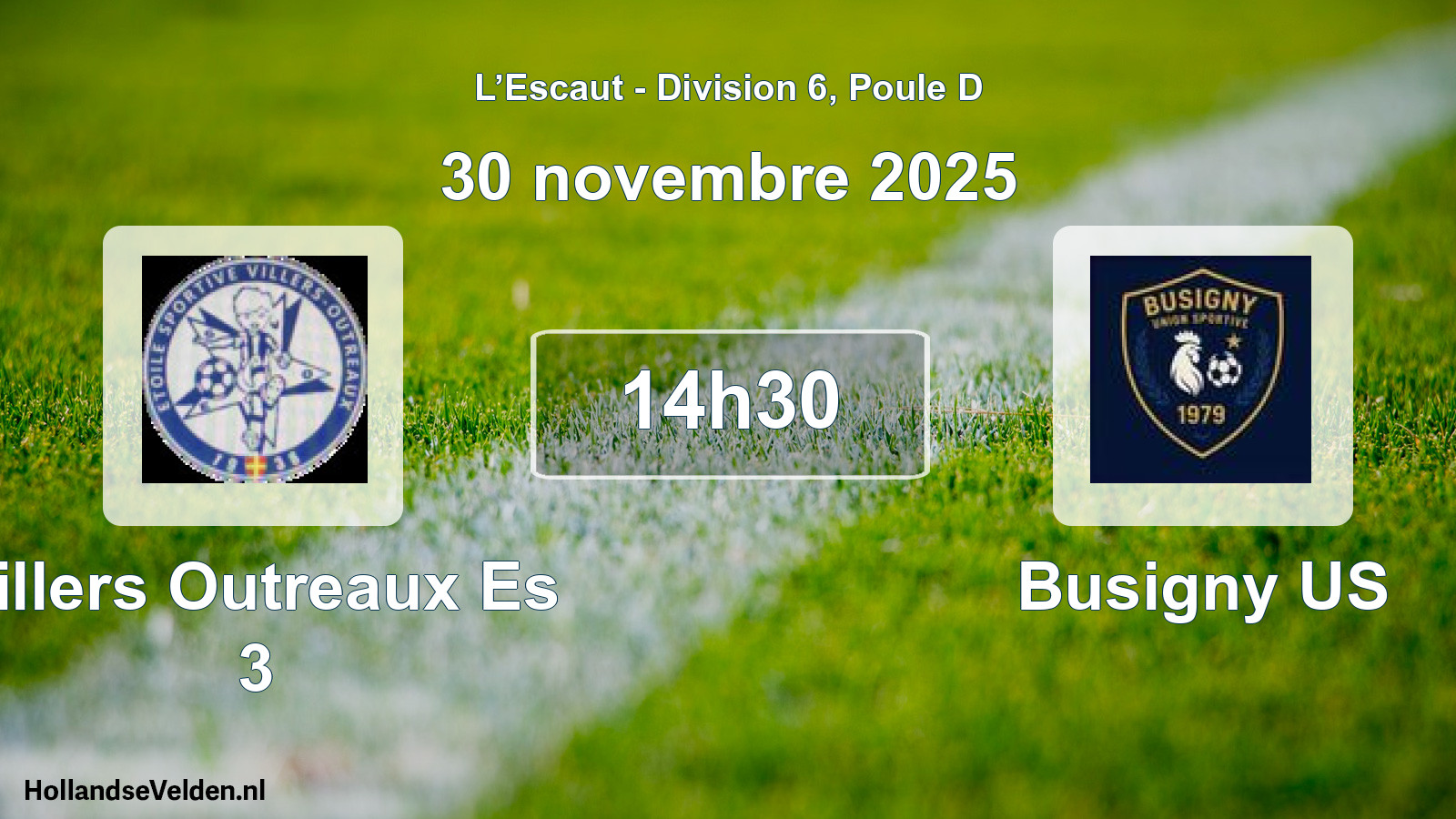 Scheduled Match: Villers Outreaux Es 3 - Busigny US (30 November 2025)