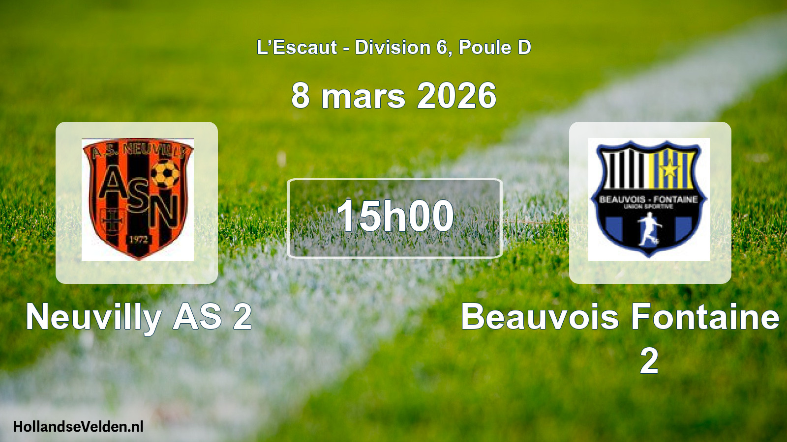 Scheduled Match: Neuvilly AS 2 - Beauvois Fontaine US 2 (8 March 2026)