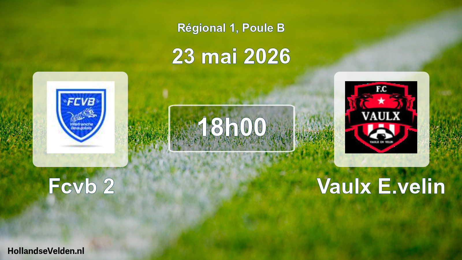 Geplande wedstrijd: Fcvb 2 - Vaulx E.velin (23 mai 2026)