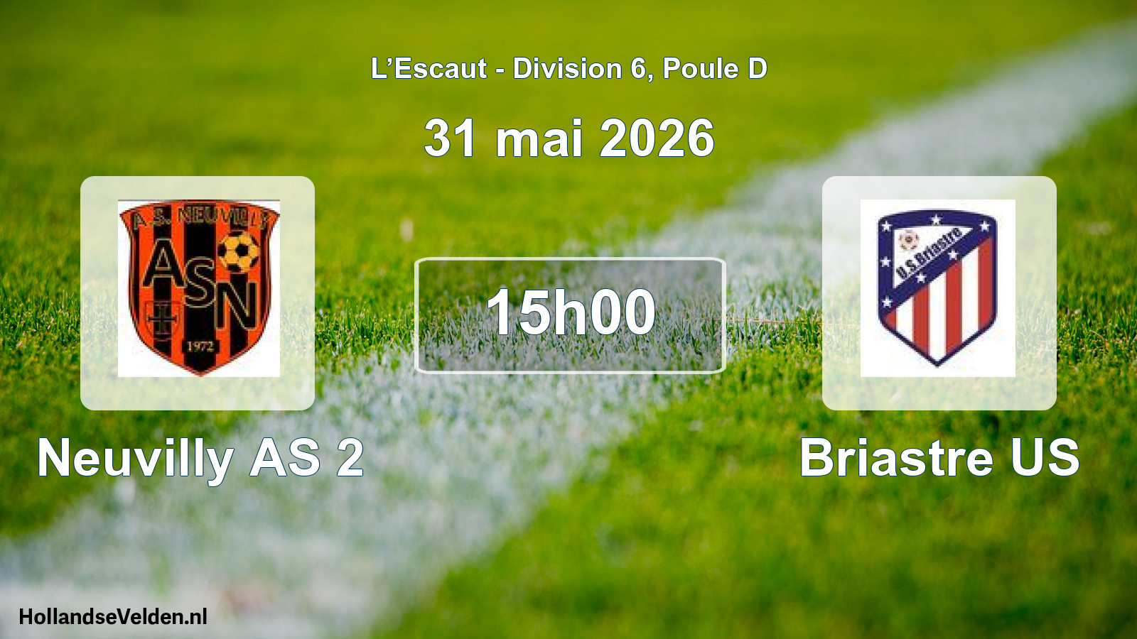 Scheduled Match: Neuvilly AS 2 - Briastre US (31 May 2026)