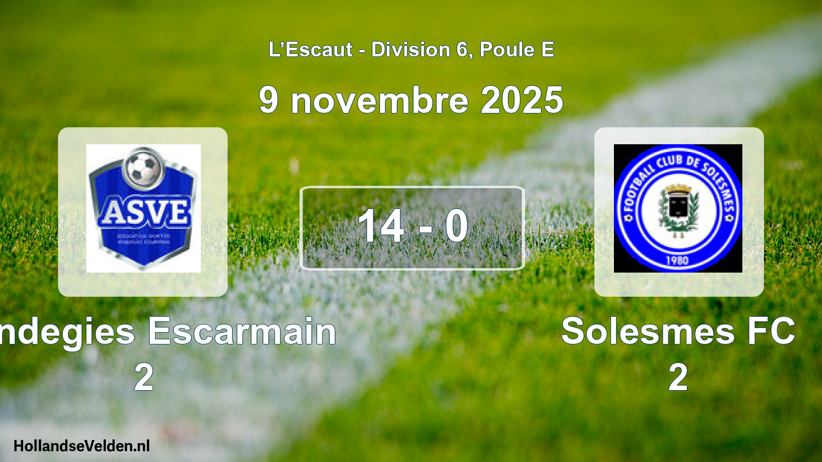 Gespeelde wedstrijd: Vendegies Escarmain 2 - Solesmes FC 2 14 - 0 (9 november 2025)