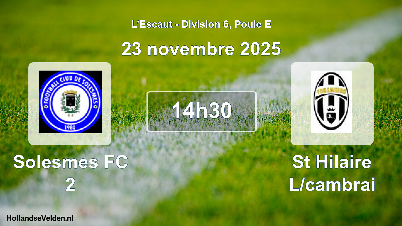 Match programmé: Solesmes FC 2 - St Hilaire L/cambrai (23 novembre 2025)