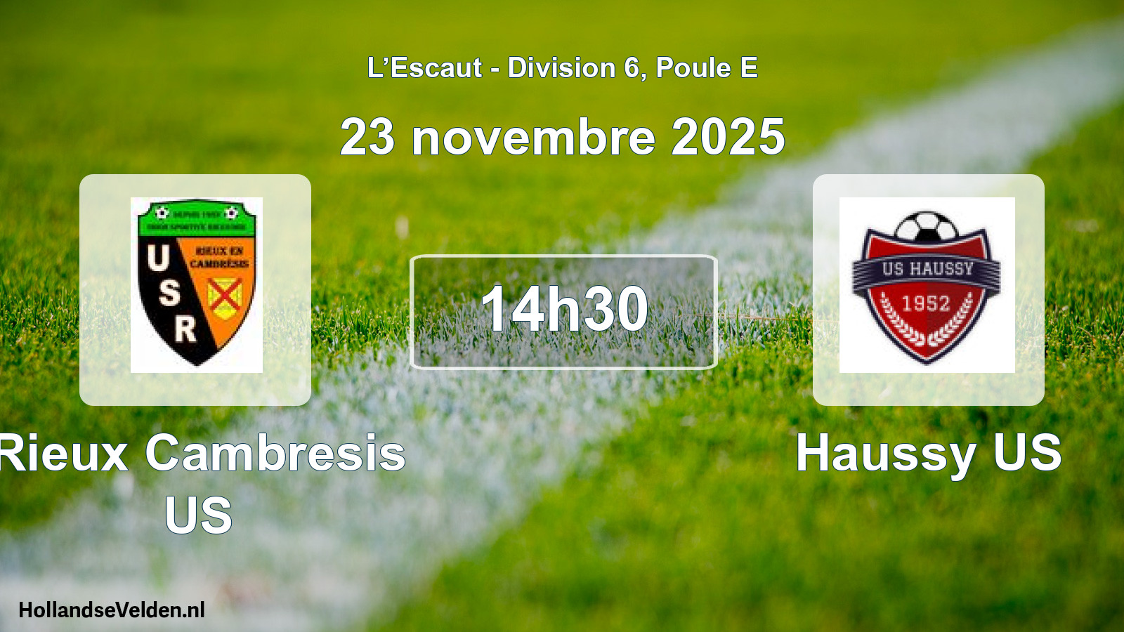 Match programmé: Rieux Cambresis US - Haussy US (23 novembre 2025)