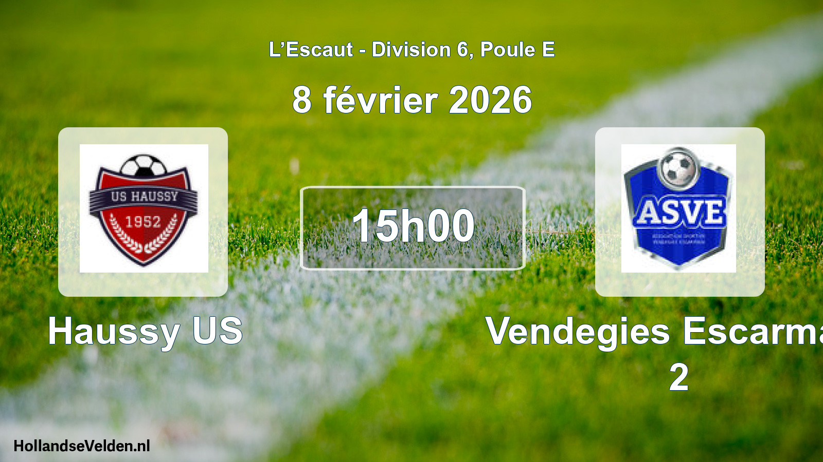 Match programmé: Haussy US - Vendegies Escarmain 2 (8 février 2026)