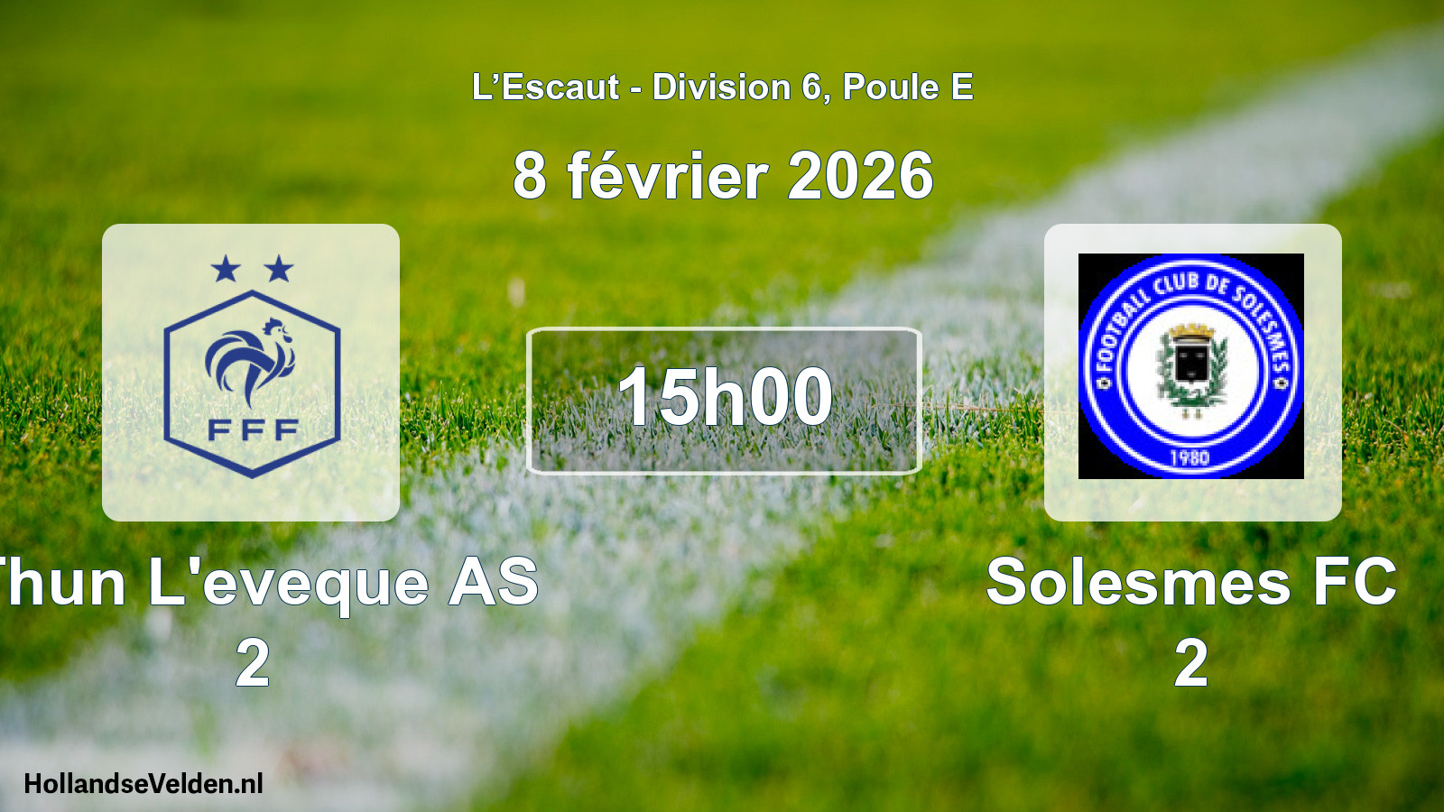 Scheduled Match: Thun L'eveque AS 2 - Solesmes FC 2 (8 February 2026)
