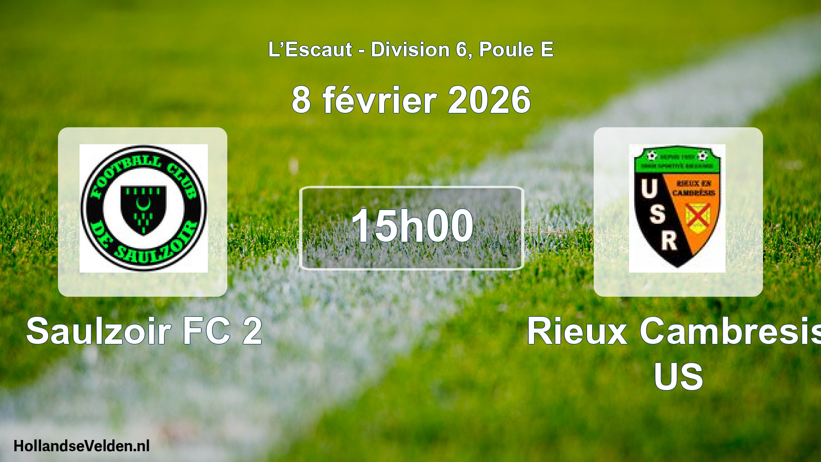 Match programmé: Saulzoir FC 2 - Rieux Cambresis US (8 février 2026)