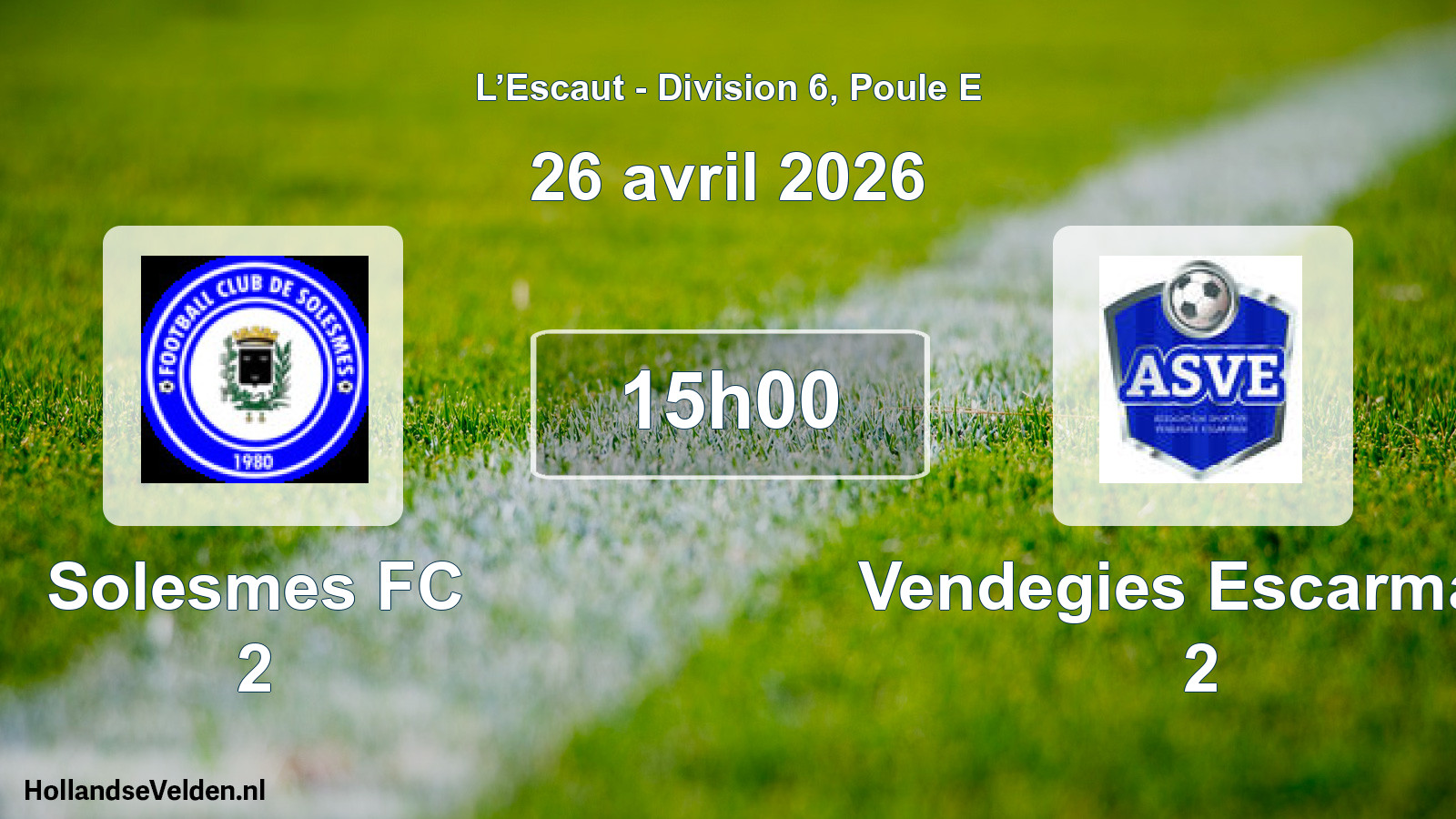 Geplande wedstrijd: Solesmes FC 2 - Vendegies Escarmain 2 (26 april 2026)