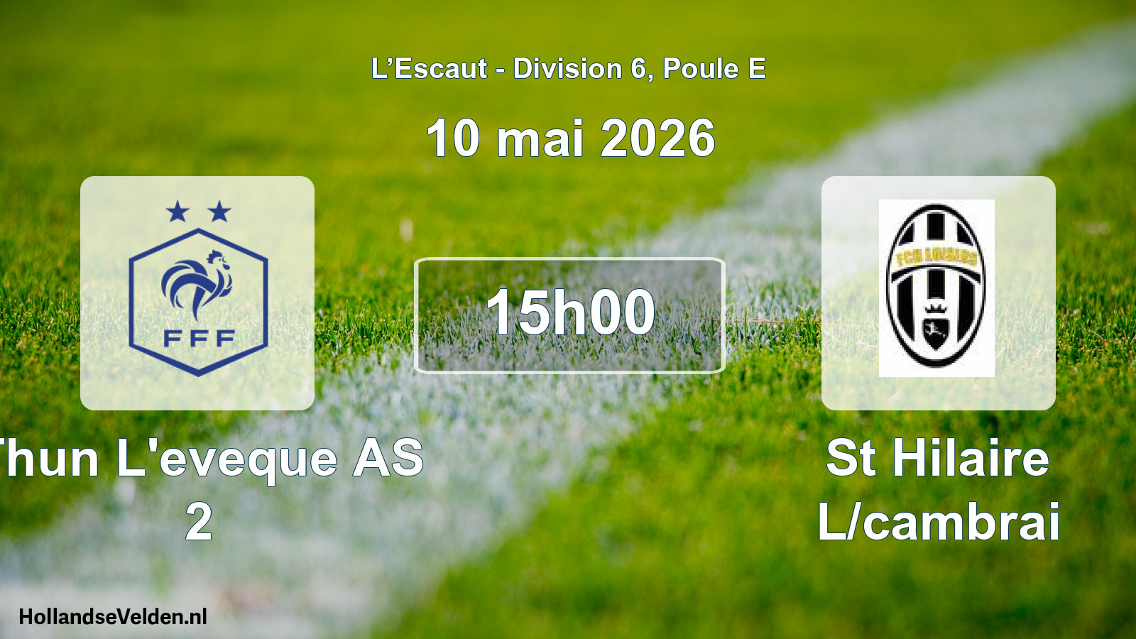 Scheduled Match: Thun L'eveque AS 2 - St Hilaire L/cambrai (10 May 2026)