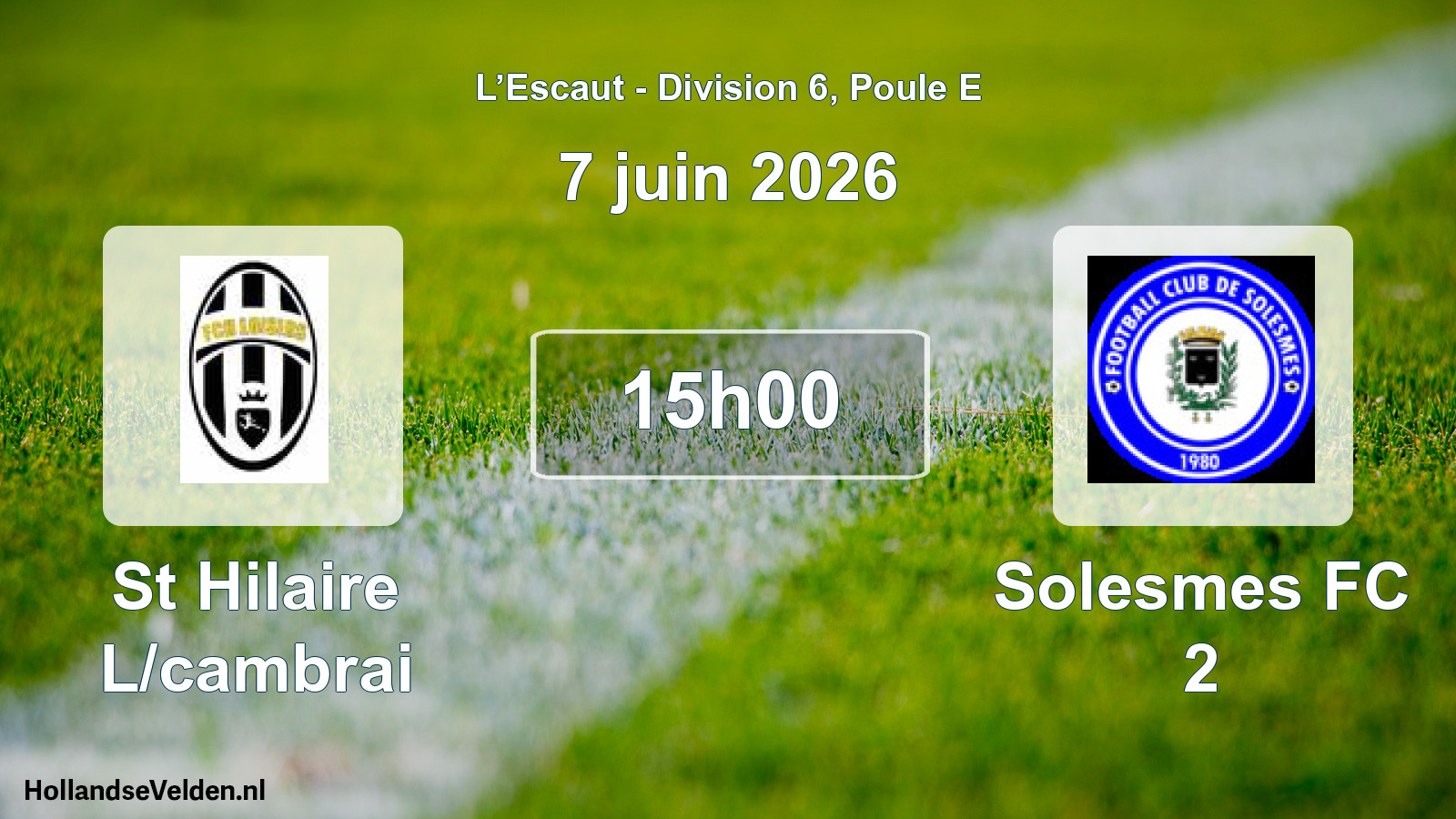 Match programmé: St Hilaire L/cambrai - Solesmes FC 2 (7 juin 2026)