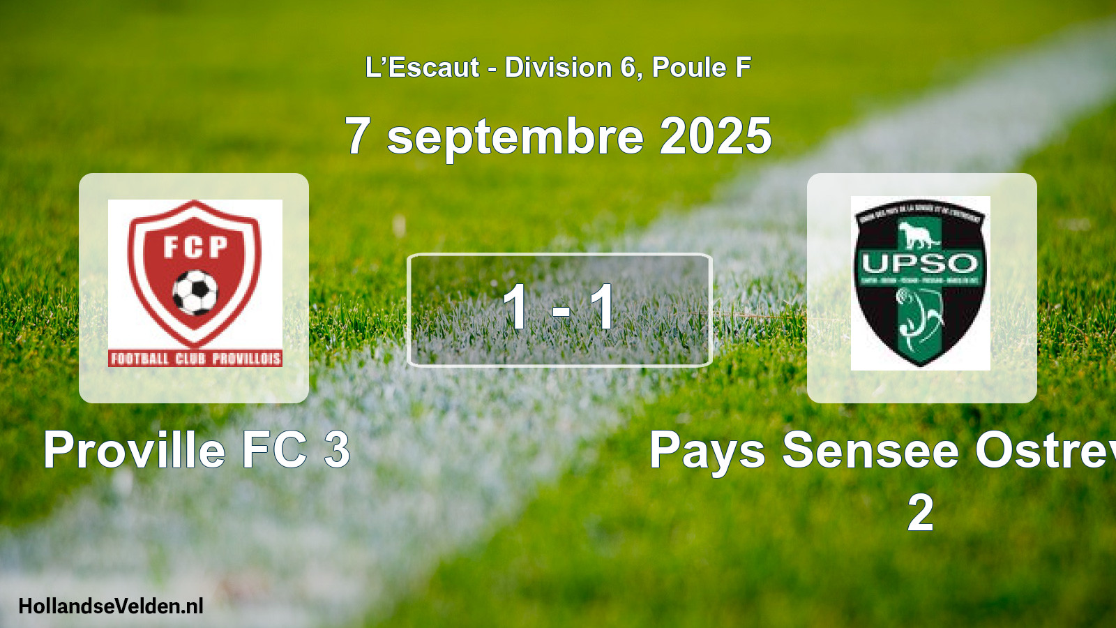 Total number of matches played: Proville FC 3 - Pays Sensee Ostreven 2 1 - 1 (7 September 2025)