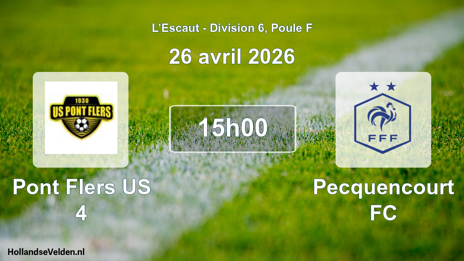 Match programmé: Pont Flers US 4 - Pecquencourt FC (26 avril 2026)