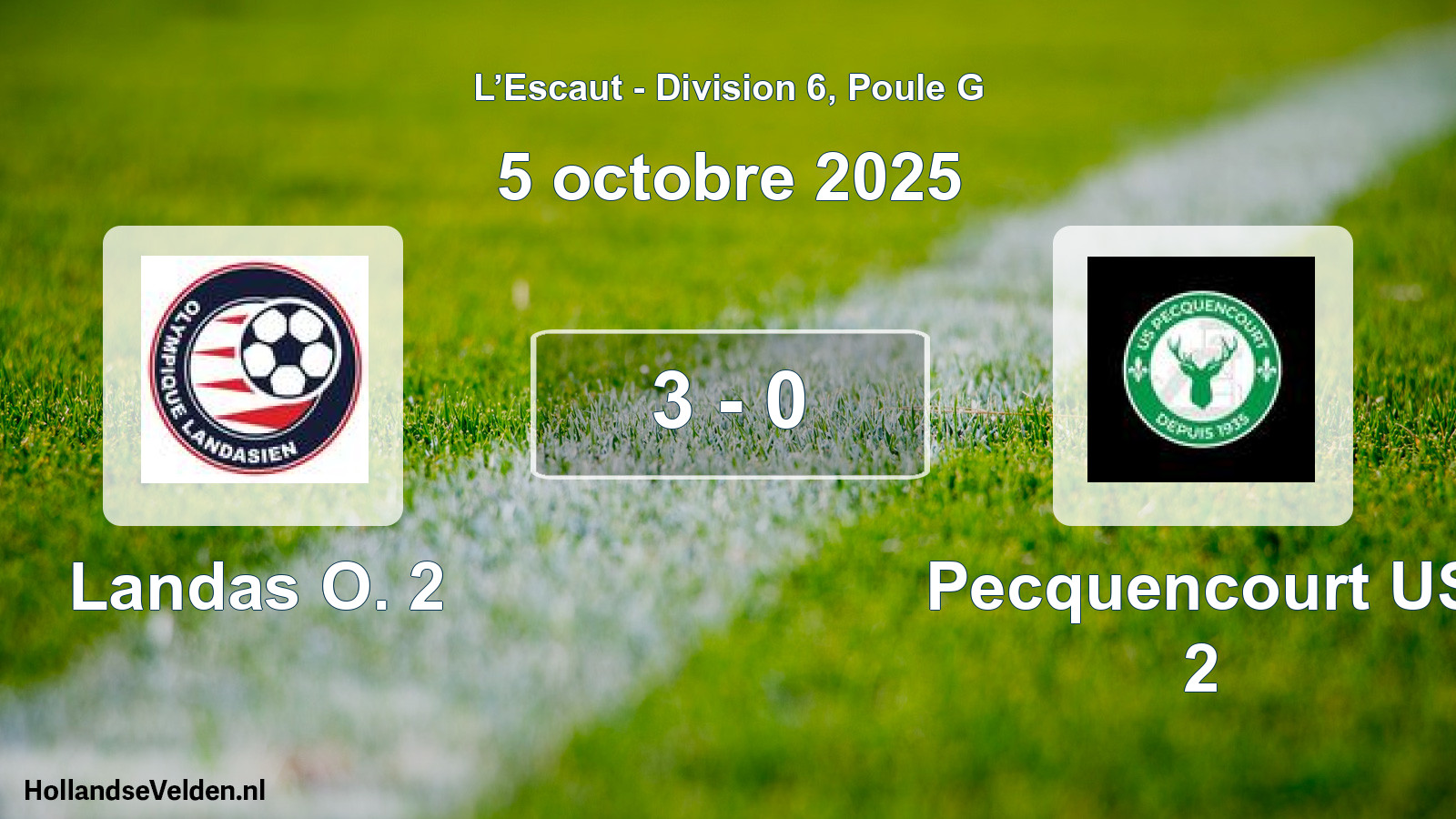 Gespeelde wedstrijd: Landas O. 2 - Pecquencourt US 2 3 - 0 (5 oktober 2025)