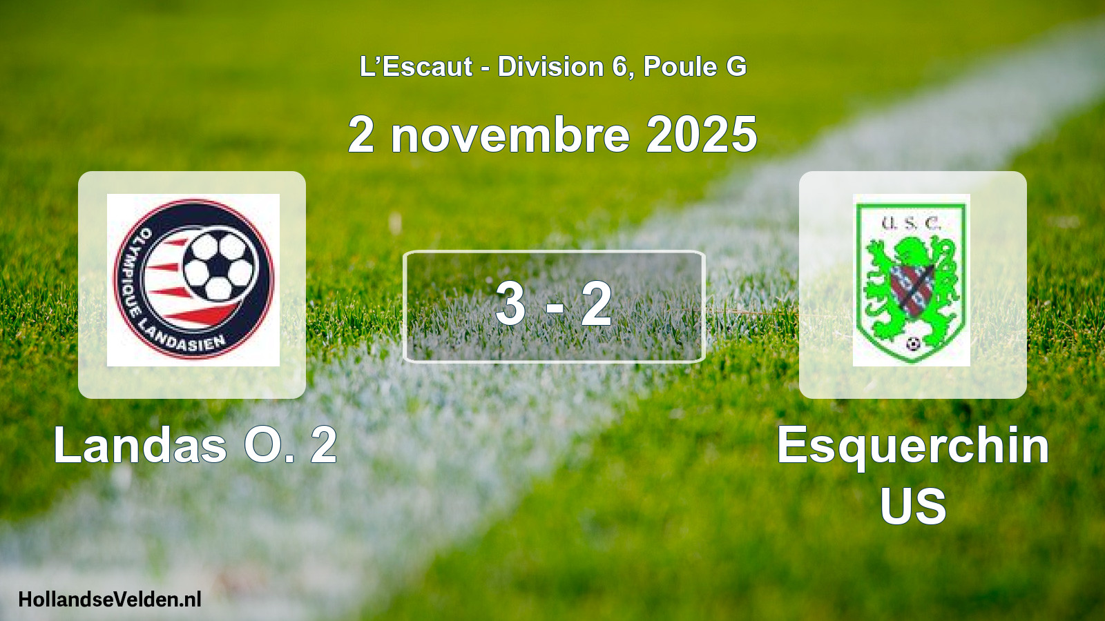 Match joué: Landas O. 2 - Esquerchin US 3 - 2 (2 novembre 2025)