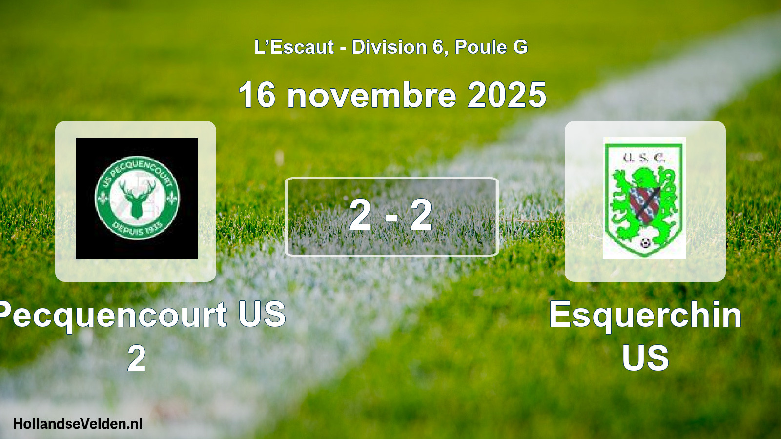 Match joué: Pecquencourt US 2 - Esquerchin US 2 - 2 (16 novembre 2025)