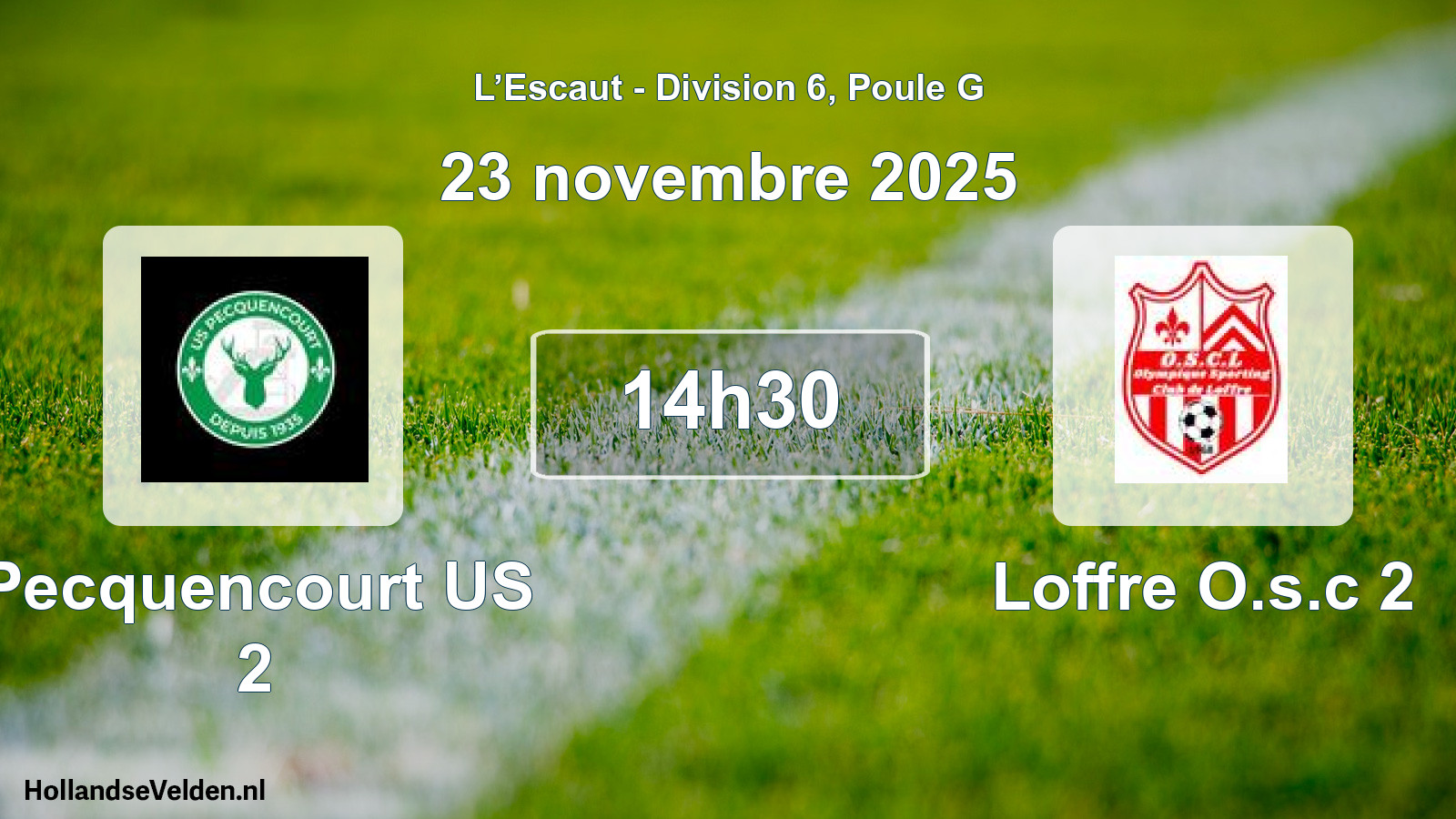 Scheduled Match: Pecquencourt US 2 - Loffre O.s.c 2 (23 November 2025)