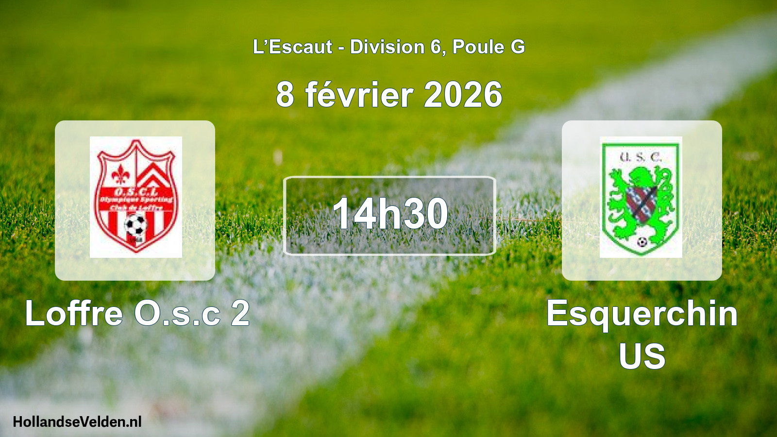 Match programmé: Loffre O.s.c 2 - Esquerchin US (8 février 2026)
