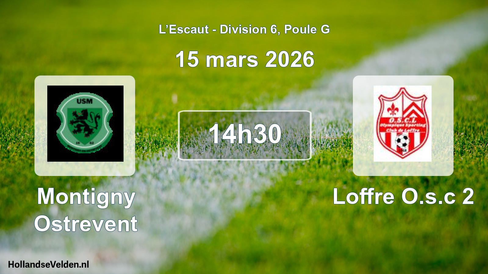 Match programmé: Montigny Ostrevent - Loffre O.s.c 2 (15 mars 2026)