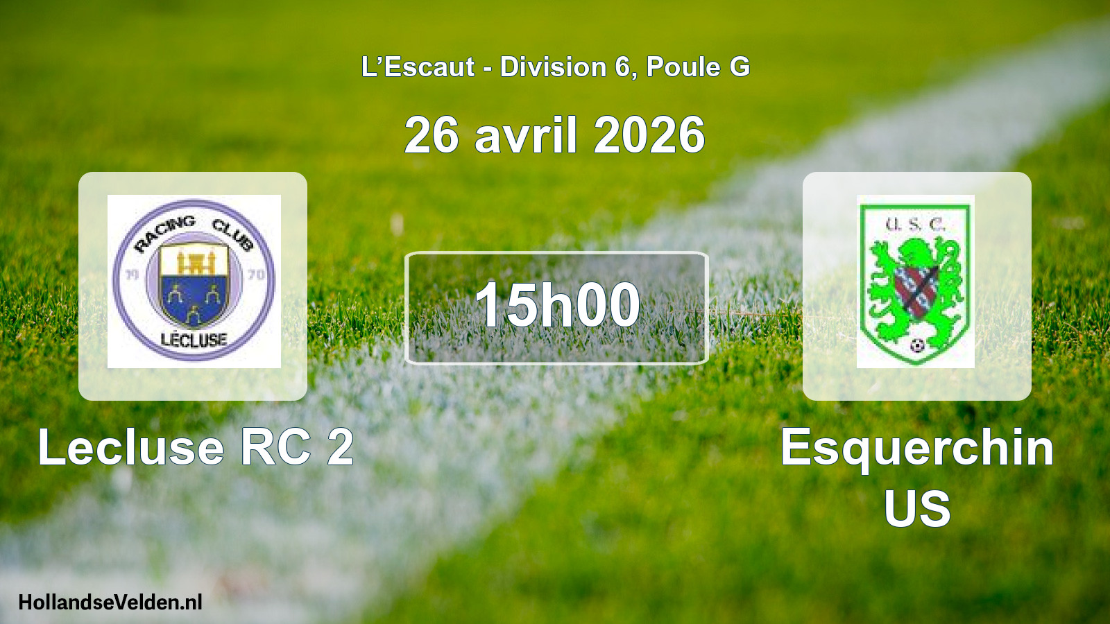 Match programmé: Lecluse RC 2 - Esquerchin US (26 avril 2026)