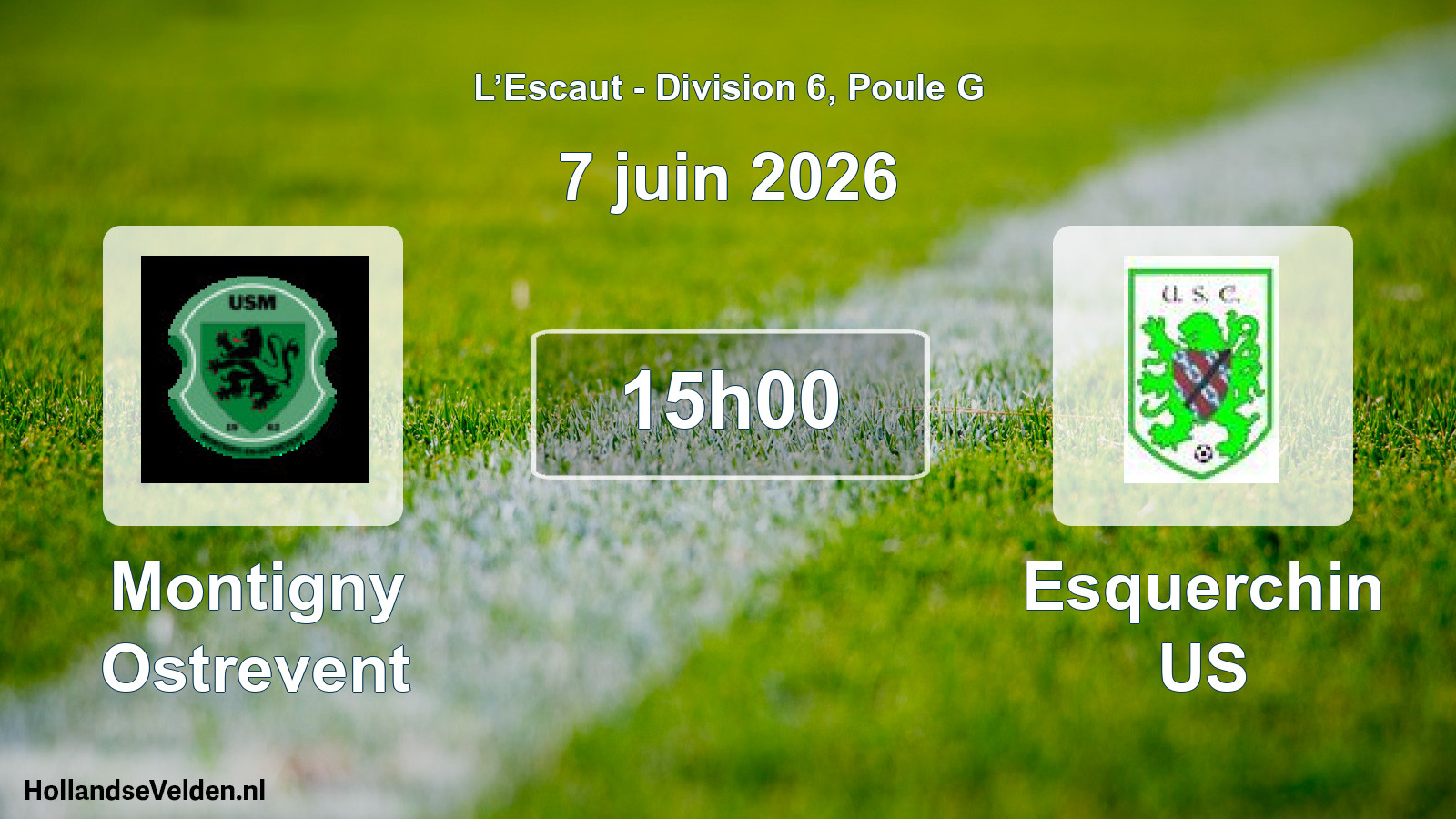 Scheduled Match: Montigny Ostrevent - Esquerchin US (7 June 2026)